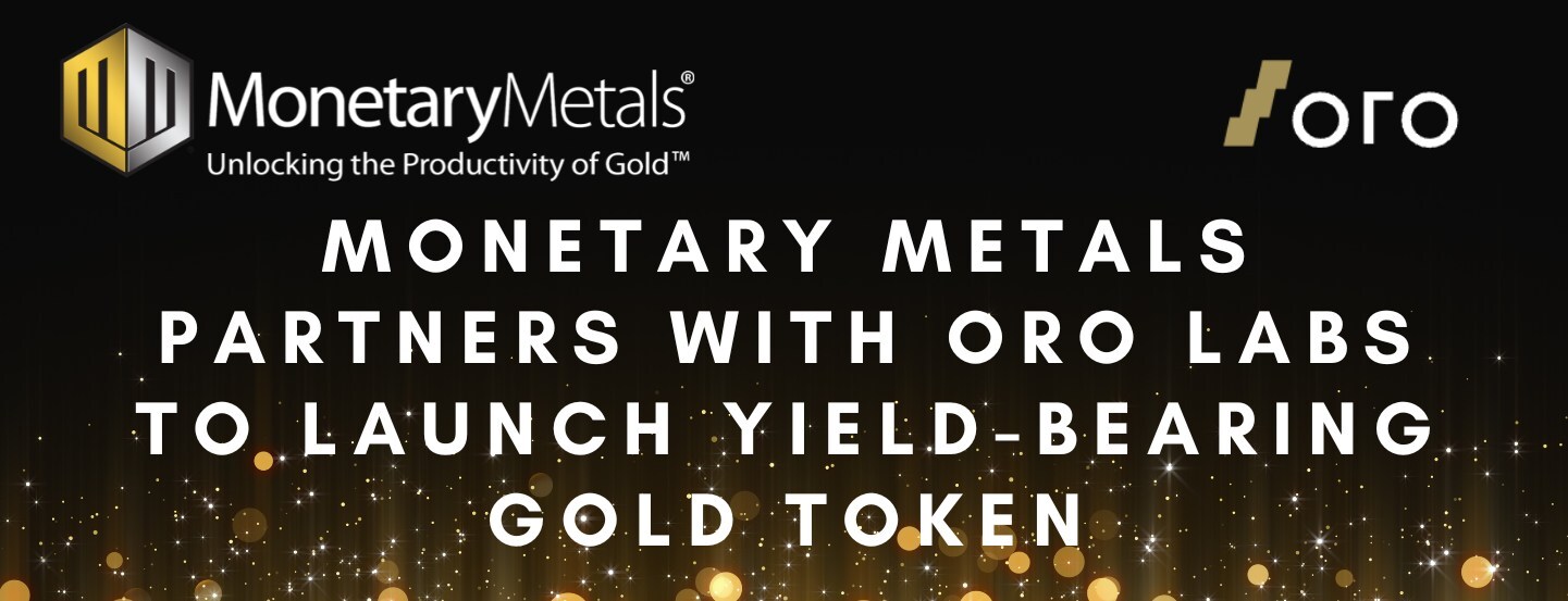 monetary-metals-partners-with-oro-labs