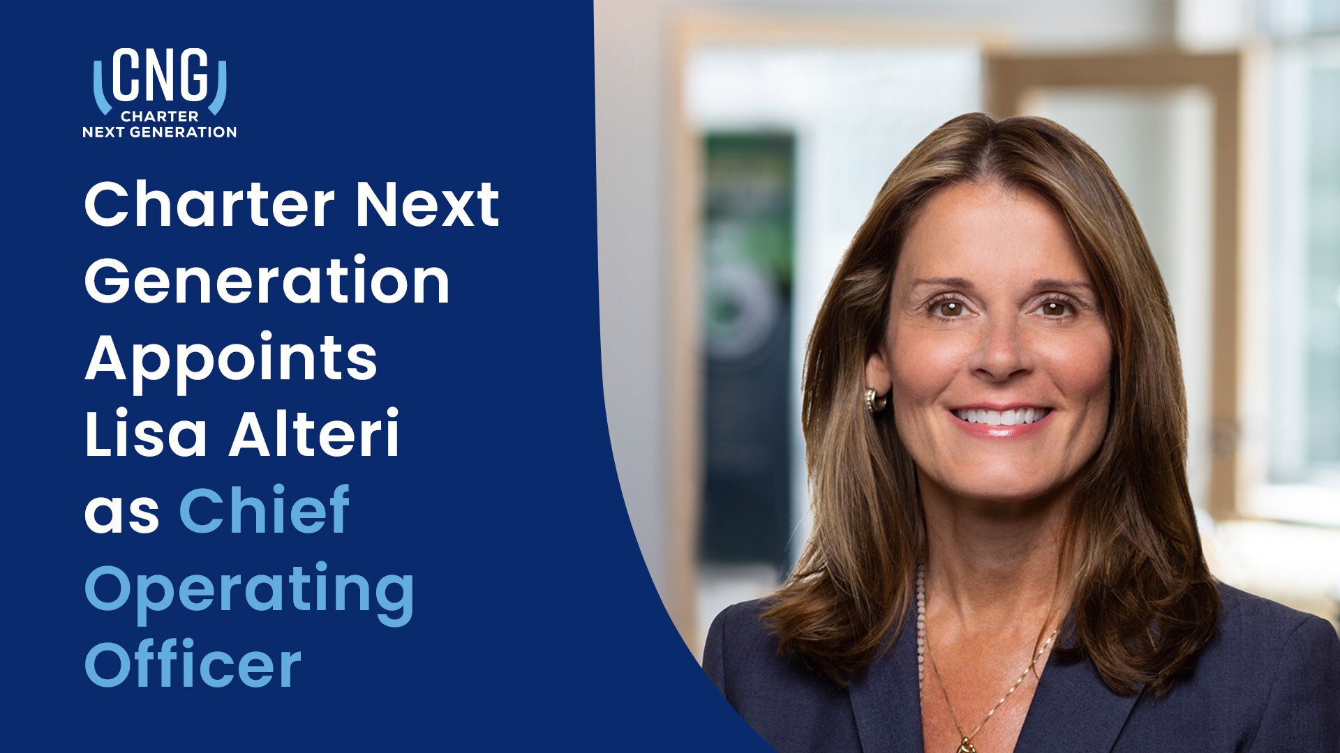 Charter Next Generation Appoints Lisa Alteri as Chief Operating Officer